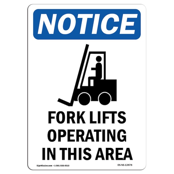 Safety Sign, OSHA Notice, 5" Height, Fork Lifts Operating Sign With Symbol, Portrait, 10PK
